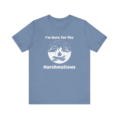 Here for the Marshmallows Camping T-Shirt