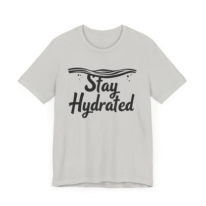Stay Hydrated Camping T-Shirt