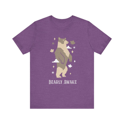Bearly Awake T-Shirt