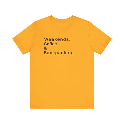 Weekends Coffee and Backpacking Camping T-Shirt