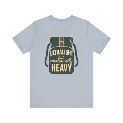 Emotionally Heavy Backpacking T-Shirt