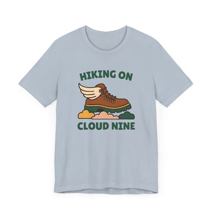 Hiking On Cloud 9 Hiking T-Shirt