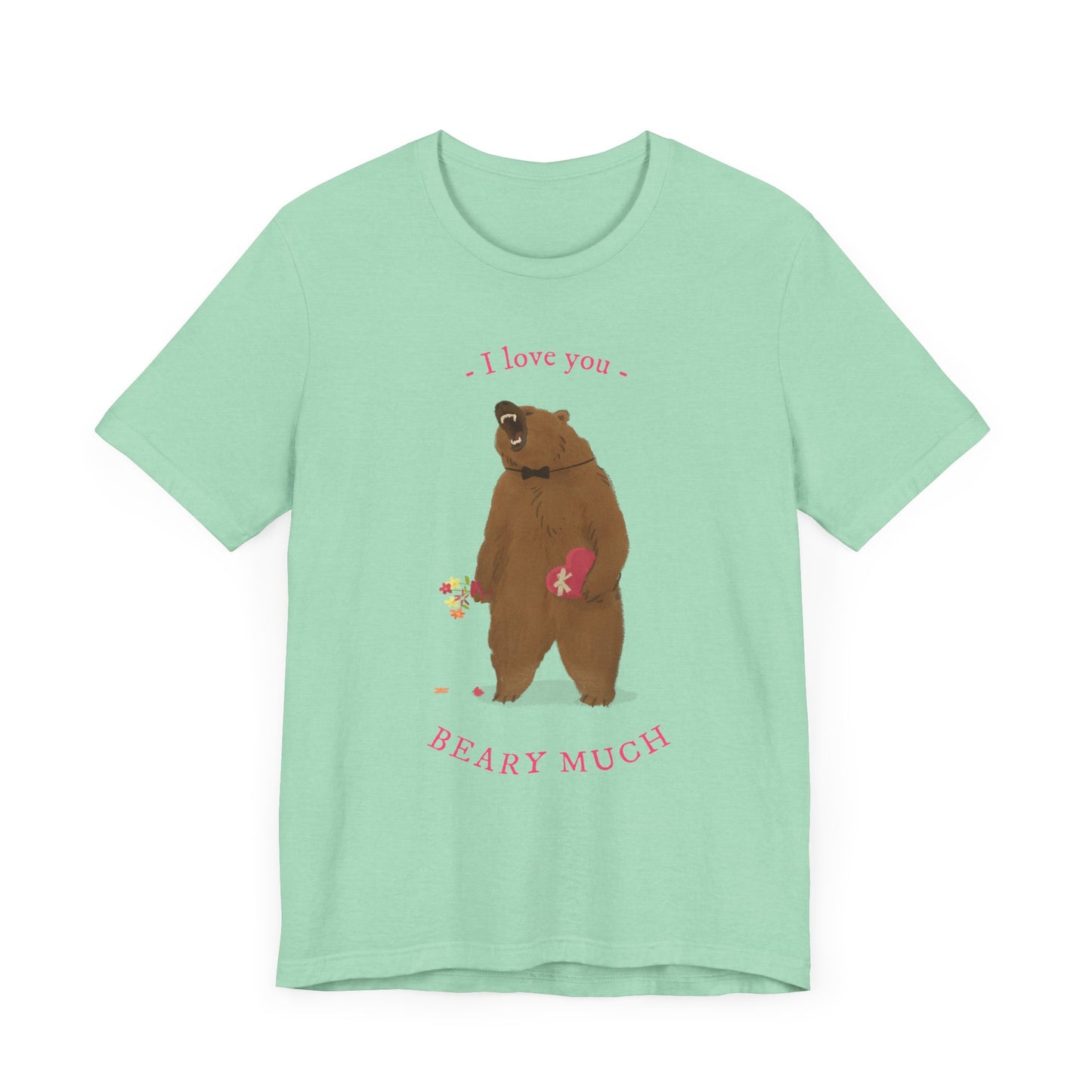 I Love You Bear Pun T-Shirt