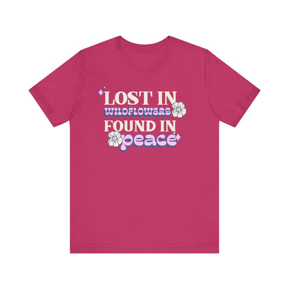 Lost in Wild Flowers, Found in Peace floral T-Shirt