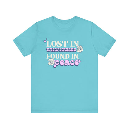Lost in Wild Flowers, Found in Peace floral T-Shirt