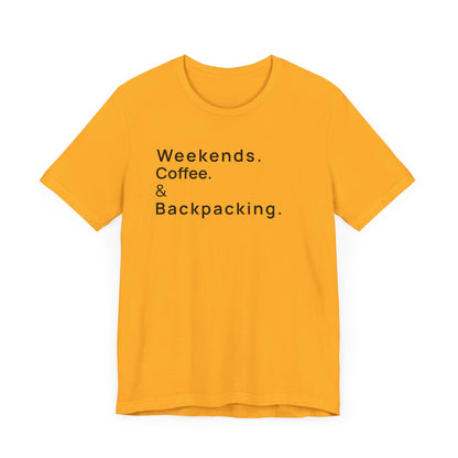 Weekends Coffee and Backpacking Camping T-Shirt