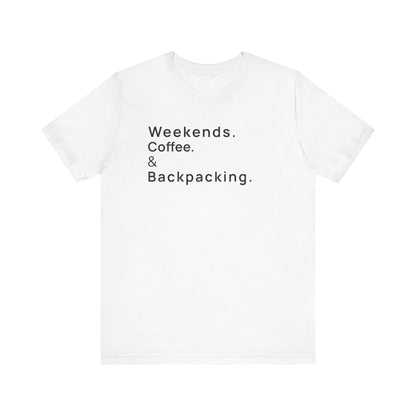Weekends Coffee and Backpacking Camping T-Shirt
