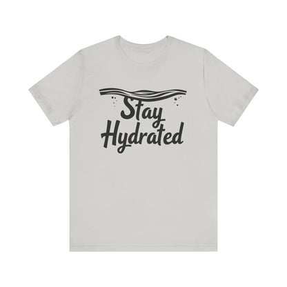 Stay Hydrated Camping T-Shirt