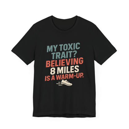 Toxic Trait Backpacking T-Shirt