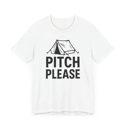 Pitch Please Camping T-Shirt