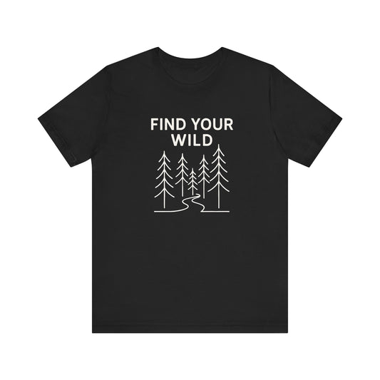 Find Your Wild Camping T-Shirt