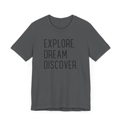 Explore Dream Discover Camping T-Shirt