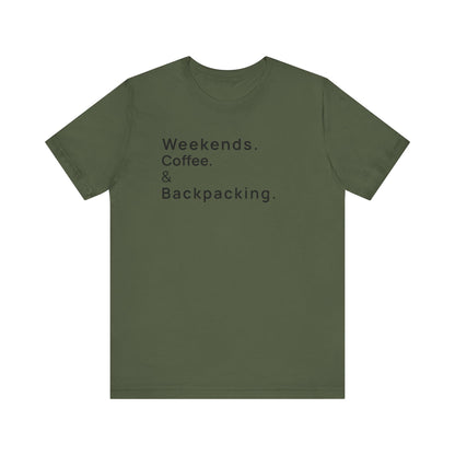 Weekends Coffee and Backpacking Camping T-Shirt