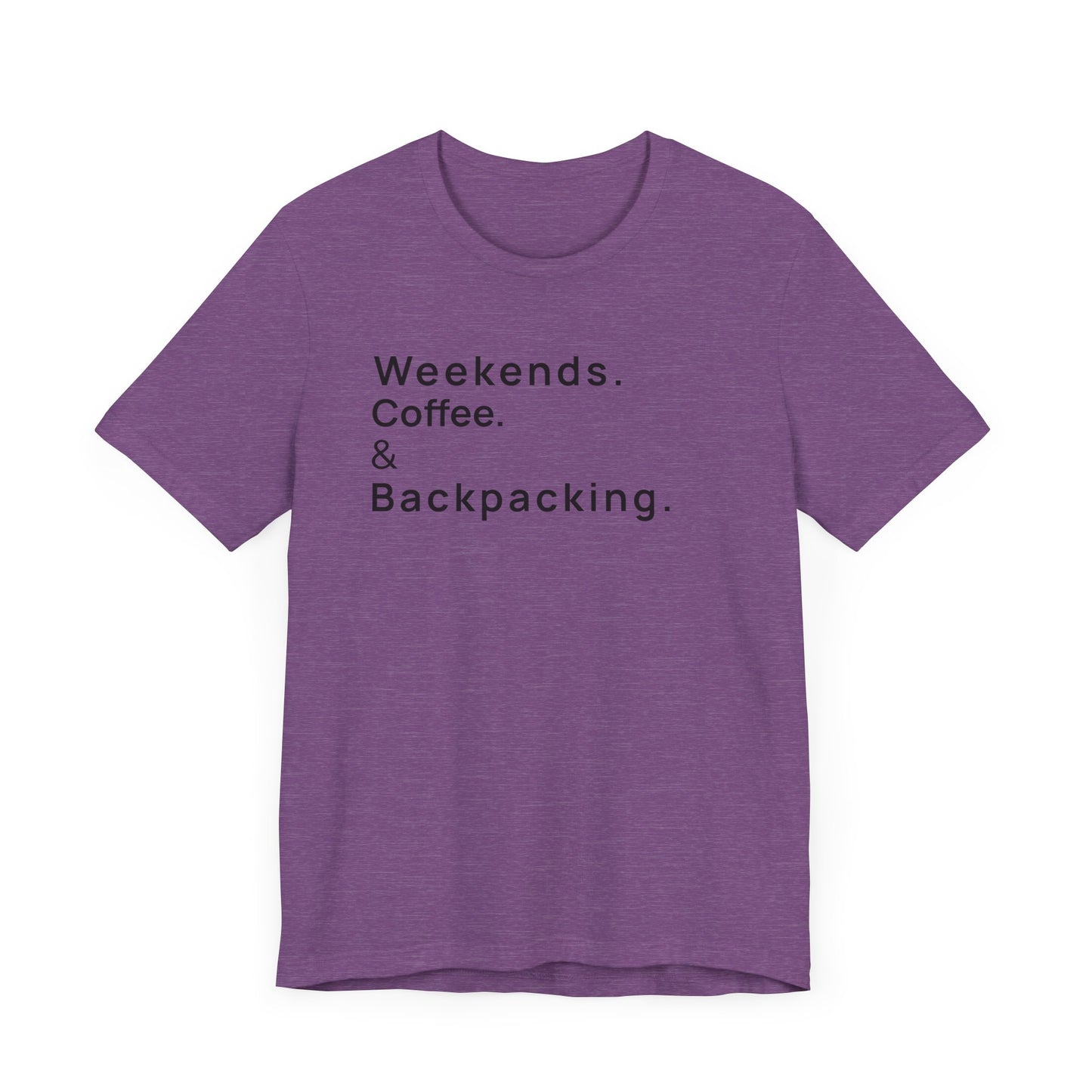 Weekends Coffee and Backpacking Camping T-Shirt
