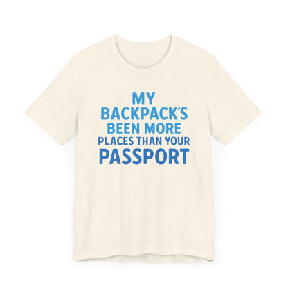 Backpacks Been More Places Backpacking T-Shirt