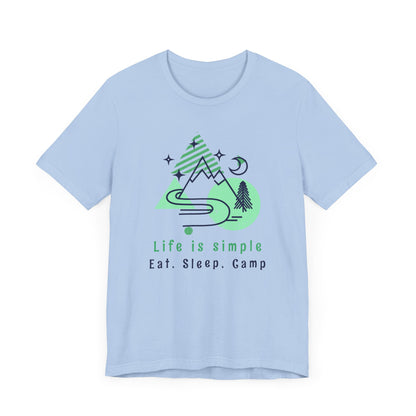 Life is Simple Camping T-Shirt