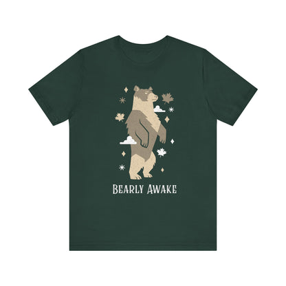 Bearly Awake T-Shirt