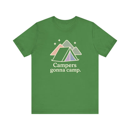 Campers gonna Camp Camping T-Shirt