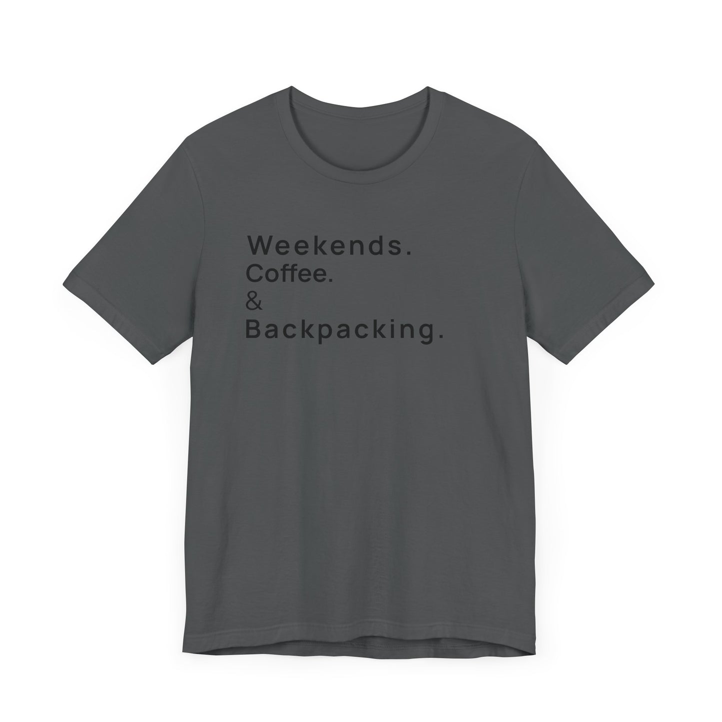 Weekends Coffee and Backpacking Camping T-Shirt