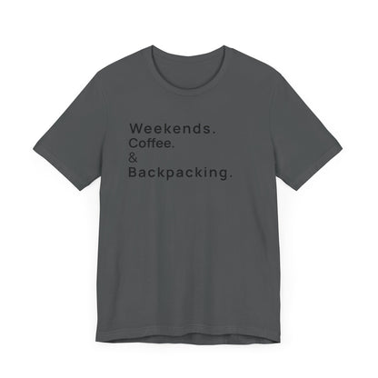 Weekends Coffee and Backpacking Camping T-Shirt