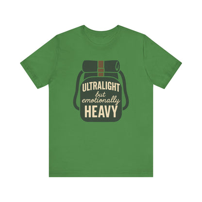 Emotionally Heavy Backpacking T-Shirt