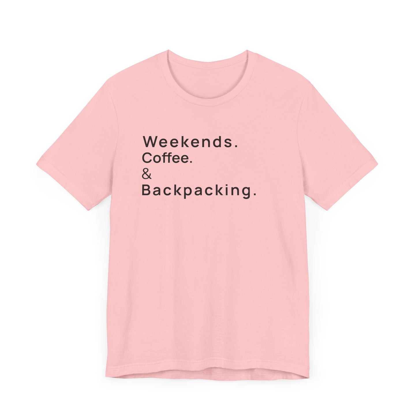 Weekends Coffee and Backpacking Camping T-Shirt
