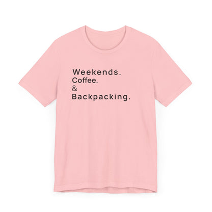 Weekends Coffee and Backpacking Camping T-Shirt