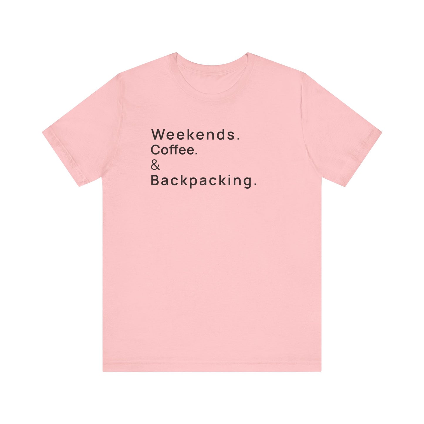 Weekends Coffee and Backpacking Camping T-Shirt