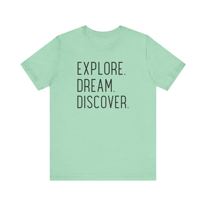 Explore Dream Discover Camping T-Shirt