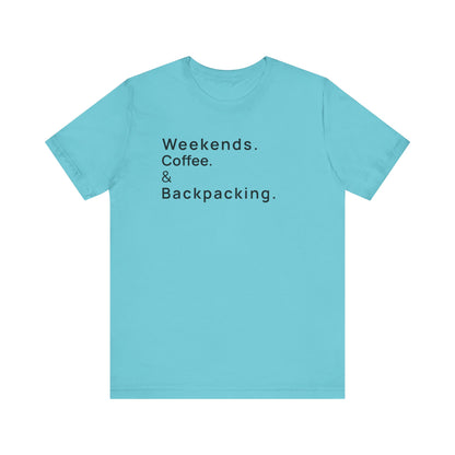 Weekends Coffee and Backpacking Camping T-Shirt