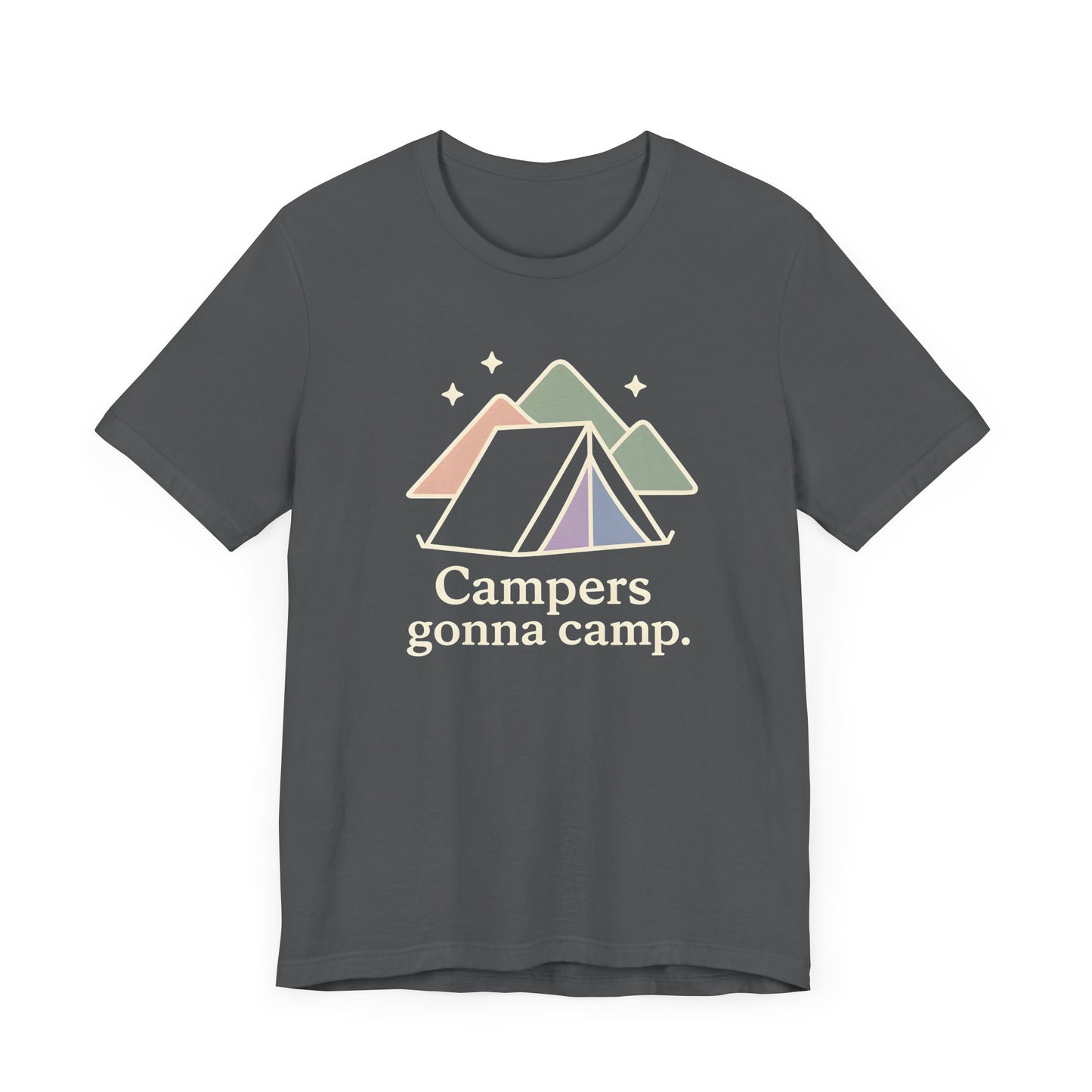 Campers gonna Camp Camping T-Shirt