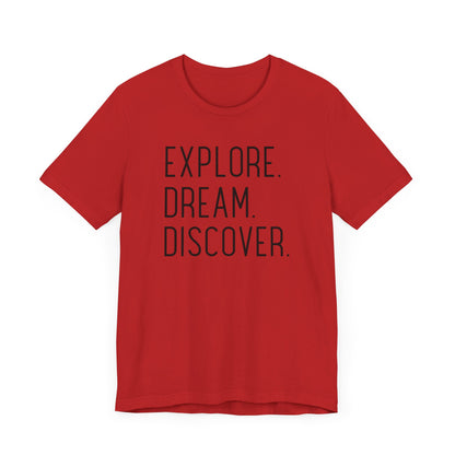 Explore Dream Discover Camping T-Shirt