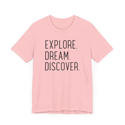 Explore Dream Discover Camping T-Shirt