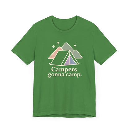 Campers gonna Camp Camping T-Shirt