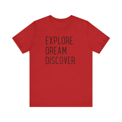 Explore Dream Discover Camping T-Shirt