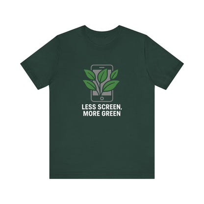 Less Screen, More Green Trekking T-Shirt