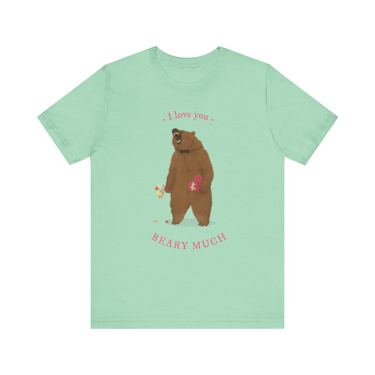 I Love You Bear Pun T-Shirt