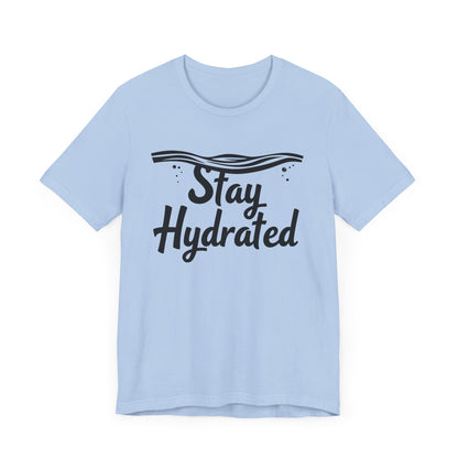 Stay Hydrated Camping T-Shirt