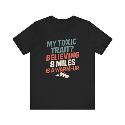 Toxic Trait Backpacking T-Shirt