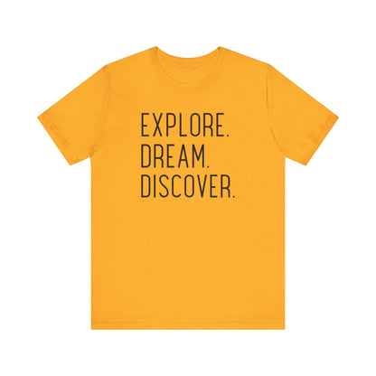 Explore Dream Discover Camping T-Shirt
