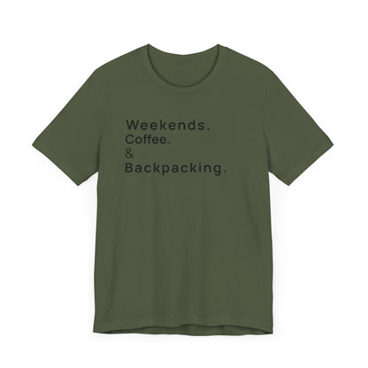 Weekends Coffee and Backpacking Camping T-Shirt