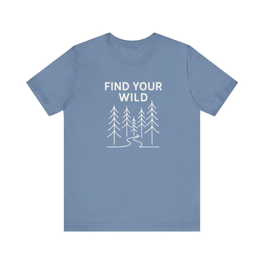 Find Your Wild Camping T-Shirt
