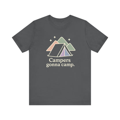 Campers gonna Camp Camping T-Shirt