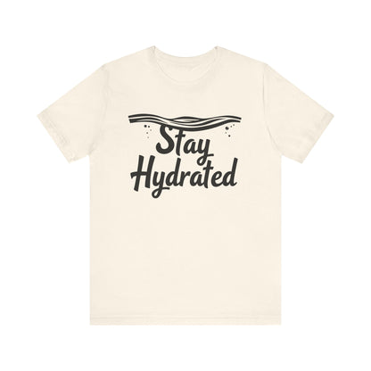 Stay Hydrated Camping T-Shirt