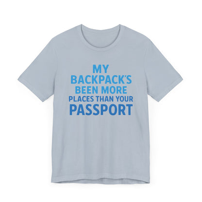Backpacks Been More Places Backpacking T-Shirt