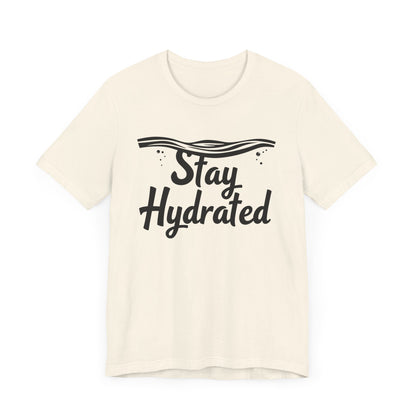 Stay Hydrated Camping T-Shirt