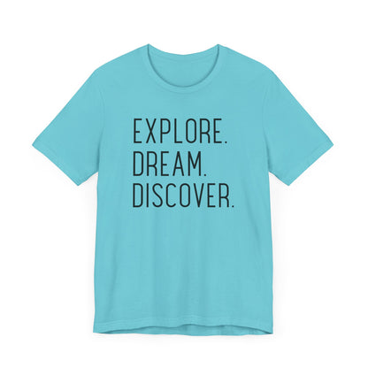 Explore Dream Discover Camping T-Shirt