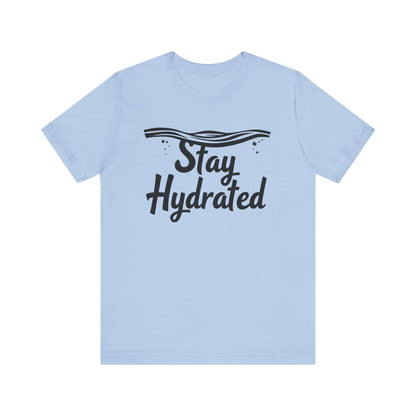 Stay Hydrated Camping T-Shirt