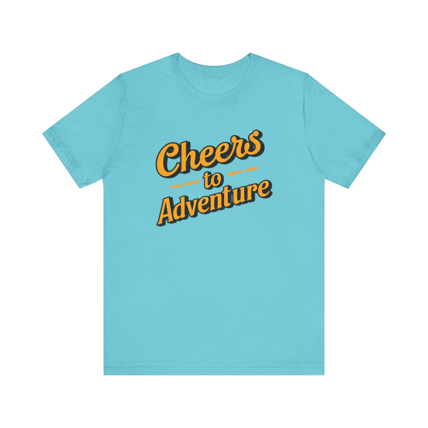 Cheers to Adventure T-Shirt