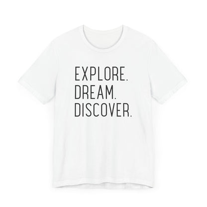 Explore Dream Discover Camping T-Shirt